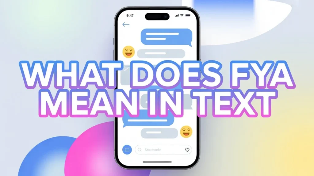 what does fya mean in text
