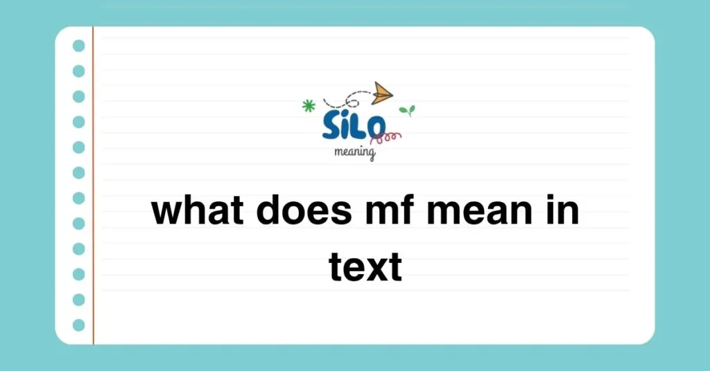 what does mf mean in text