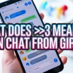 What Does >>3 Meaning in Chat From Girl? The Real Emotional Meaning Explained
