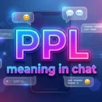 PPL Meaning in Chat: What It Really Means and How to Use It in 2026
