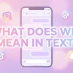 What Does WLW Mean in Text? Full Meaning, Usage, and Social Media Guide (2026)