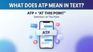 What Does ATP Mean in Text
