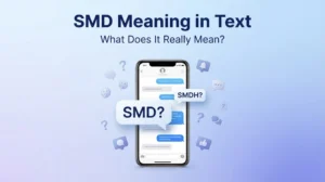 What Does SMD Mean in Text