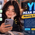 YF Mean in Text: Meaning & Examples