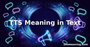 TTS Meaning in Text